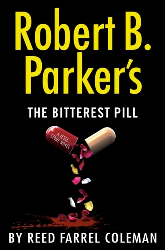 Robert B. Parker's The Bitterest Pill