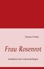 Frau Rosenrot