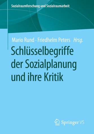 Schlüsselbegriffe der Sozialplanung und ihre Kritik