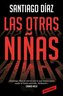 Las Otras Niñas / The Other Girls