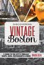 Discovering Vintage Boston