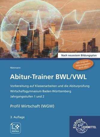 Abitur-Trainer BWL/VWL