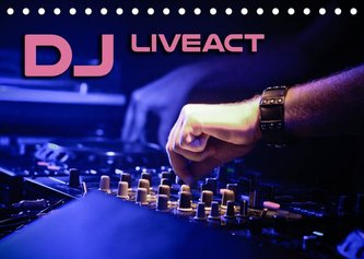 DJ Liveact (Tischkalender 2023 DIN A5 quer)