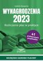 Wynagrodzenia 2023. Rozliczanie płac w praktyce