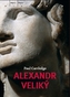 Alexandr Velký - historie
