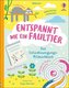 Entspannt wie ein Faultier