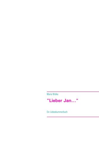 "Lieber Jan ..."