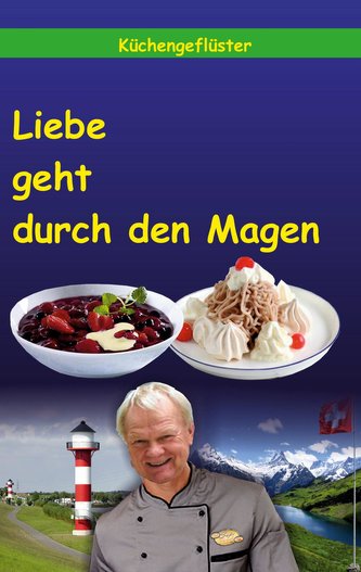 Liebe geht durch den Magen