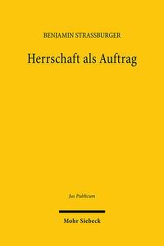 Herrschaft als Auftrag