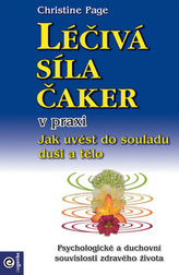 Léčivá síla čaker v praxi