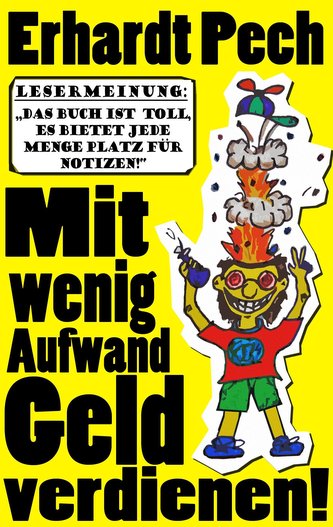 Mit wenig Aufwand Geld verdienen!