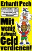Mit wenig Aufwand Geld verdienen!