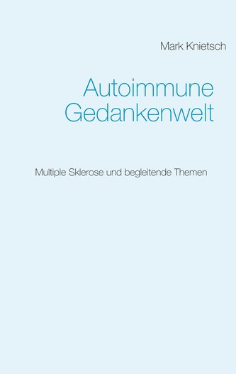Autoimmune Gedankenwelt
