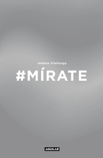 #Mírate : mejora tu imagen, renueva tu actitud, trabaja tu expresión