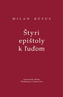 Štyri epištoly k ľuďom (kniha+CD)-Limitovaná edícia v bibliofilskom formáte
