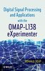 Digital Signal Processing and Applications with the OMAP - L138 eXperimenter