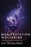 Manifestation Wolverine