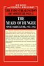The Years of Hunger: Soviet Agriculture, 1931-1933