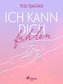 Ich kann dich fühlen