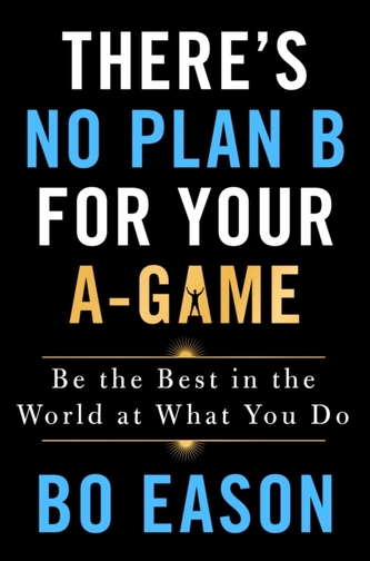 THERES NO PLAN B FOR YOUR AGAME