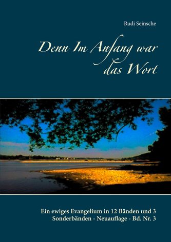 Denn Im Anfang war das Wort