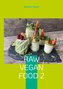 Raw Vegan Food 2