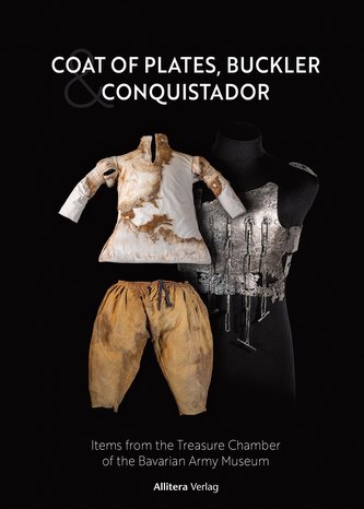 Coat of Plates, Buckler and Conquistador