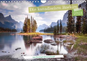 Die kanadischen Rockies (Wandkalender 2023 DIN A4 quer)