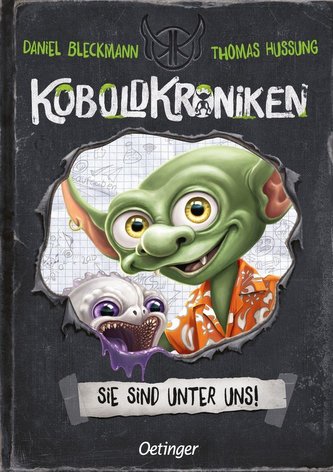 KoboldKroniken 1. Sie sind unter uns!