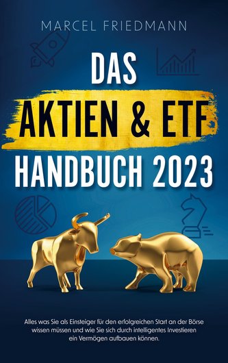 Das Aktien & ETF Handbuch 2023