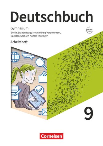 Deutschbuch Gymnasium 9. Schuljahr. Berlin, Brandenburg, Mecklenburg-Vorpommern, Sachsen, Sachsen-Anhalt und Thüringen - Arbeits