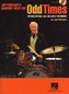 Odd Times: Patterns for Rock, Jazz, and Latin at the Drumset