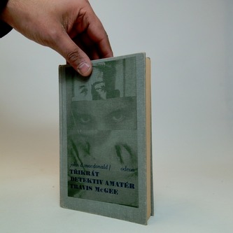 Třikrát detektiv amatér Travis McGee