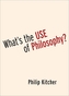 What's the Use of Philosophy?