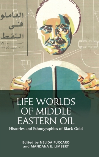 Life Worlds of Middle Eastern Oil