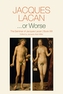 ...or Worse - The Seminar of Jacques Lacan, Book XIX