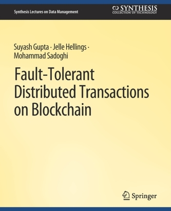 Fault-Tolerant Distributed Transactions on Blockchain
