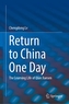 Return to China One Day