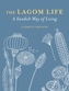 The Lagom Life