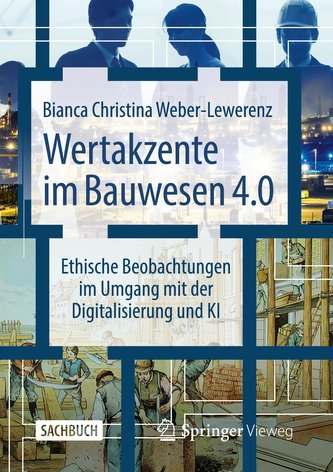 Wertakzente im Bauwesen 4.0