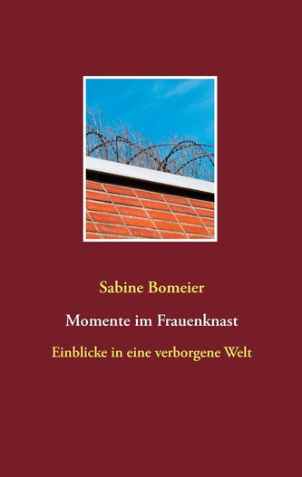 Momente im Frauenknast