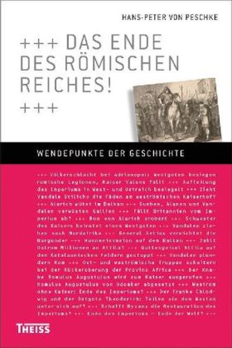 Das Ende des Römischen Reiches!