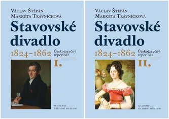 Stavovské divadlo 1824-1862 (I.+II. díl)