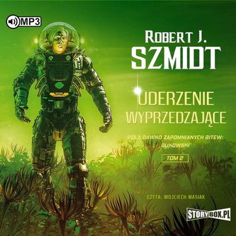 Pola dawno zapomnianych bitew Bukowski Tom 2 Uderzenie wyprzedzające