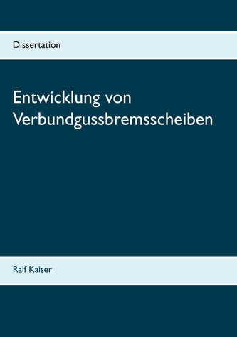 Entwicklung von Verbundgussbremsscheiben