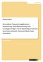 Besondere Finanzierungsformen. Erläuterung und Bilanzierung von Leasingverträgen nach Handelsgesetzbuch und International Financ