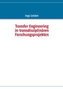 Transfer Engineering in transdisziplinären Forschungsprojekten