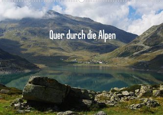 Quer durch die Alpen (Wandkalender 2023 DIN A2 quer)