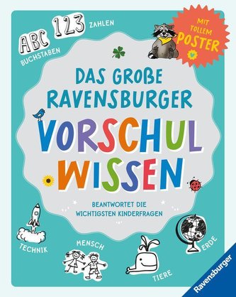 Das große Ravensburger Vorschulwissen beantwortet Kinderfragen zu unterschiedlichsten Themen kompetent, altersgerecht und verstä