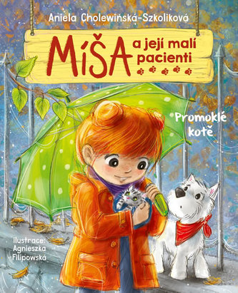 Míša a její malí pacienti: Promoklé kotě
